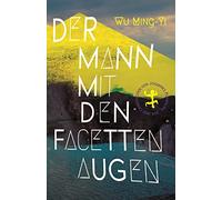 Ming-Yi Wu Johannes Fiederling Der Mann mit den Facettenaugen (Copertina rigida)