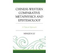 Mingjun Lu Chinese-Western Comparative Metaphysics and Episte (Copertina rigida)