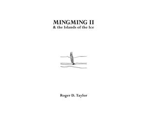Mingming II and the Islands of the Ice - Taylor Roger