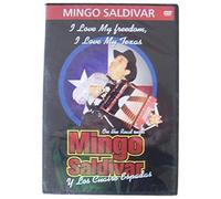Saldviar, Mingo - Mingo Saldviar - I Love My Texas I Love My Freedom
