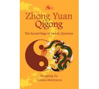 Mingtang Xu Tamara Martynova Zhong Yuan Qigong (Tascabile) Enter Your Own World