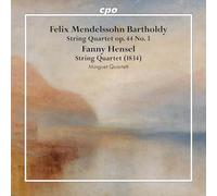 Minguet Quartet - Felix Mendelssohn Bartholdy: String Quartets op.44 No.3; Fanny Hensel: String Quartet (1834)