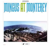 mingus at monterey