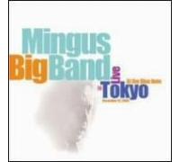 Mingus Big Band Orchestra - Live in Tokyo [Import]