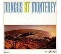 Mingus,Charles - At Monterey