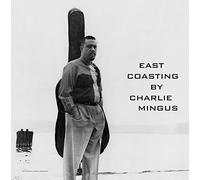 Mingus, Charles - East Coasting