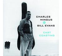 Mingus Charles, Evans Bill - East Coasting