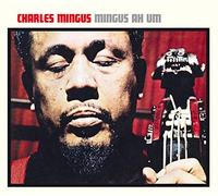 Mingus Charles - Mingus Ah Hum (+ 4 Bonus Tracks)