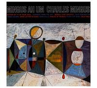 Mingus, Charles - Mingus Ah Um