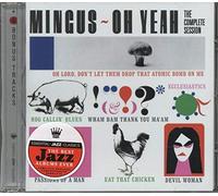 Mingus Charles - Oh Yeah (Ther Complete Session)