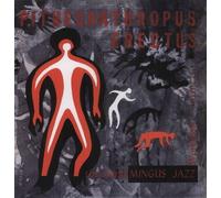 Mingus, Charles - Pithecanthropus Erectus