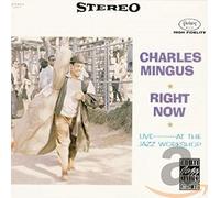 Mingus Charles - Right Now Live At The Jazz Workshop