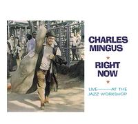 Mingus Charles - Right Now: Live At The Jazz Workshop