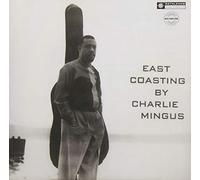 MINGUS, CHARLES SEXTET - EAST COAST COURSTING..