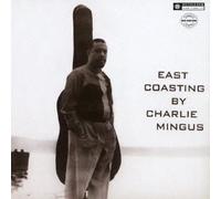 Mingus, Charles Sextet - East Coasting