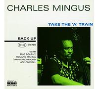 Mingus, Charles - Take The A Train