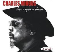 MINGUS CHARLES - THRICE UPON A THEME - CD - K72z