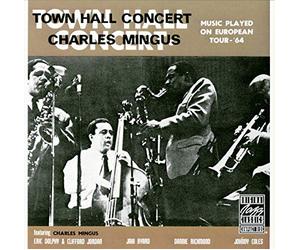 Mingus, Charles - Town Hall Concert