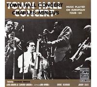 Mingus, Charles - Town Hall Concert Live Edition by Mingus, Charles (1991) Audio CD
