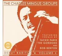 Mingus, Charles - Vol. 4-Debut Rarities