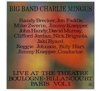 Mingus,Charlie Big Band - Live at B.B.-Paris Vol.1