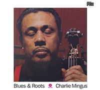 Mingus Charlie - Blue & Roots