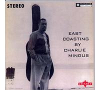 Mingus,Charlie - East Coasting