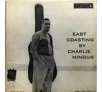 Mingus Charlie - East Coasting