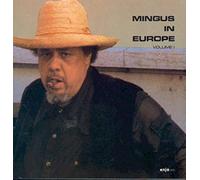 Mingus, Charlie - In Europe