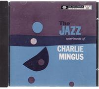 Mingus,Charlie - The Jazz Experiments