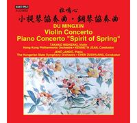 Du Mingxin Du Mingxin: Violin Concerto/Piano Concerto, 'Spirit of Spring' (CD)