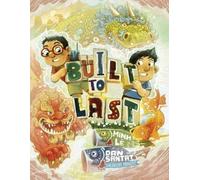 Minh Lê Dan Santat Built to Last (Copertina rigida)