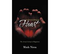 Minh Niem Understanding the Heart (Tascabile)