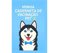 Minha Caderneta de vacinação pet: husky Siberiano