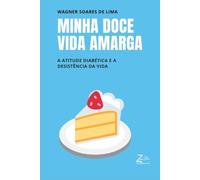 Minha Doce Vida Amarga: A atitude diabética e a desistência da vida
