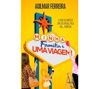 Minha Família é uma Viagem!