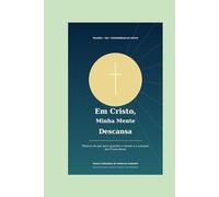 MINHA MENTE DESCANSA EM CRISTO