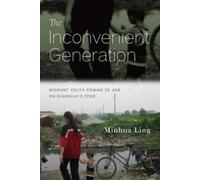 Minhua Ling The Inconvenient Generation (Tascabile)