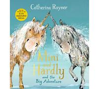 Mini and Hardly and the Big Adventure
