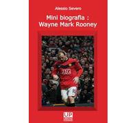 Mini biografia: Wayne Mark Rooney