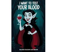 Mini Blood Sugar Log Book for Men and Women: Funny Pocket Size Diabetic Journal for 1 Year, Type 1 and Type 2, Before and After Meals, and Bedtime