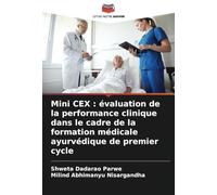Mini CEX : évaluation de la performance clinique dans le cadre de la formation médicale ayurvédique de premier cycle