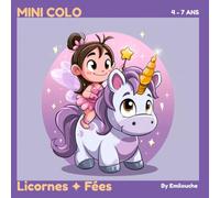 Mini Colo: Licornes & Fées