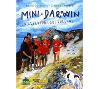 Mini-Darwin. Un'avventura sui vulcani
