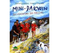 Mini-Darwin. Un'avventura sui vulcani
