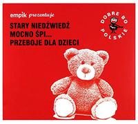 Mini Disco - Dobre Bo Polskie - Stary Niedźwiedź Mocno Śpi - Przeboje Dla Dzieci [CD]