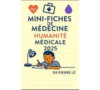 MINI FICHES DE MEDECINE REVISION 2025 TOME 19 HUMANITE MEDICALE