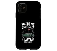 Mini Golf Sei il mio giocatore preferito quasi tutti i giorni Custodia per iPhone 11