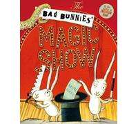 Mini Grey The Bad Bunnies' Magic Show (Tascabile)