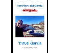 Mini guida di Peschiera del Garda